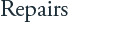 Repairs